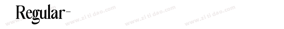字魂 Regular字体转换
